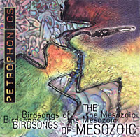  Birdsongs of the Mesozoic